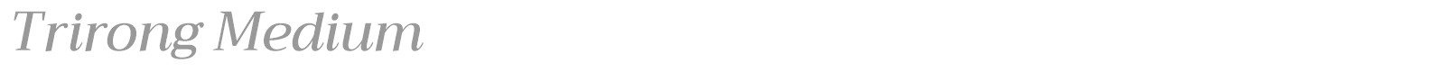 Trirong font preview