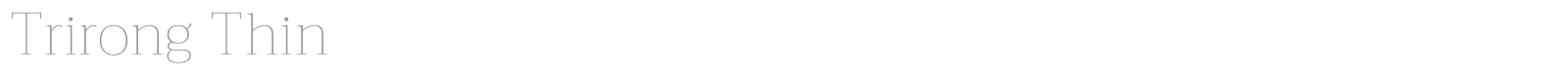 Trirong font preview