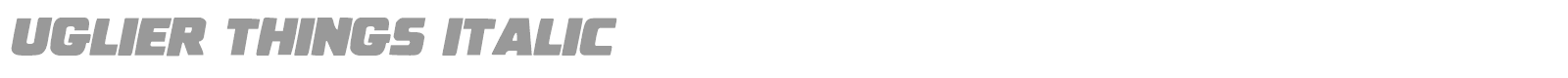 Uglier Things font preview