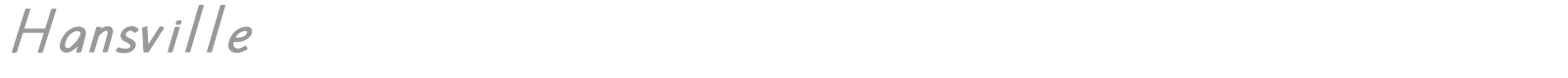 Hansville font preview
