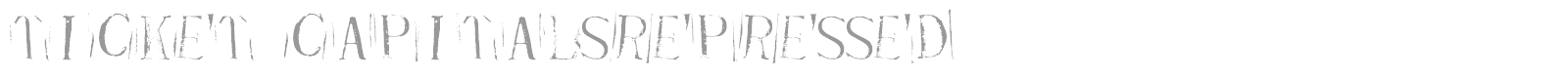 Ticket Capitals font preview