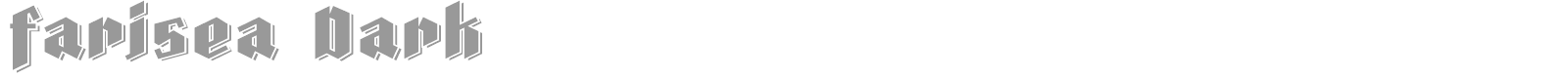 Farisea Dark font preview