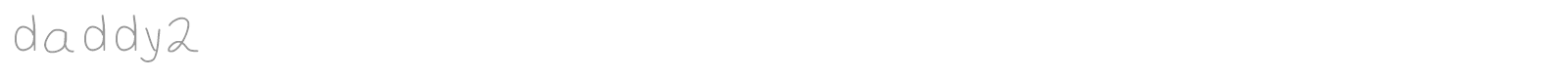 Daddy 2 font preview