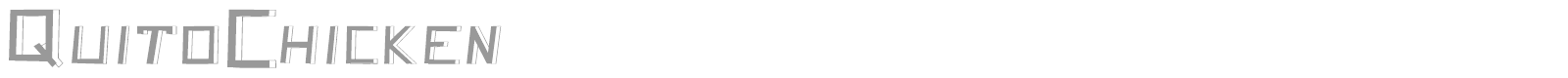 Quito Chicken font preview