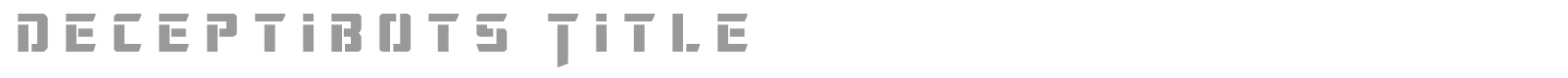 Deceptibots font preview