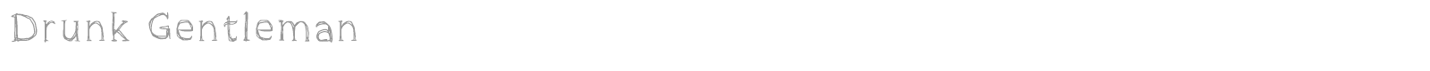 Drunk Gentleman font preview