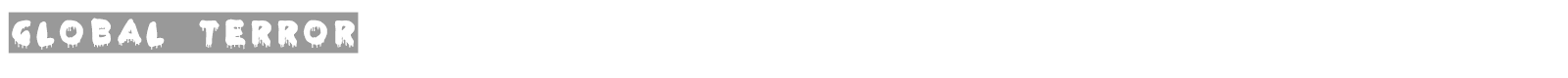 Global Terror font preview