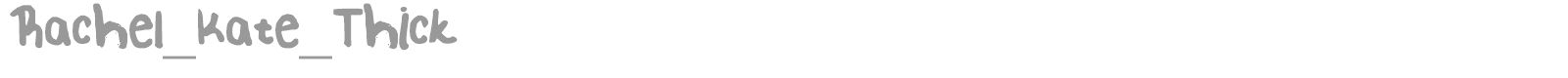Rachel Kate font preview