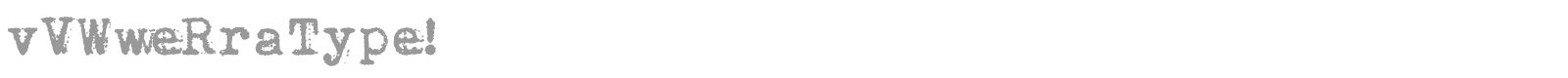 vVWweRraType! font preview