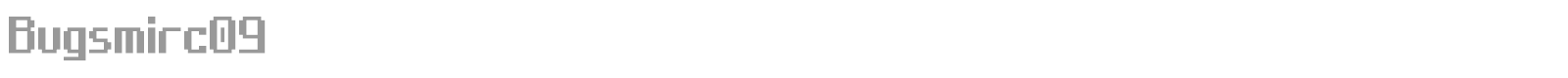 Bugsmirc font preview