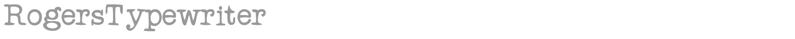 Rogers Typewriter font preview