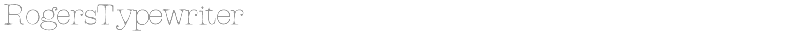 Rogers Typewriter font preview