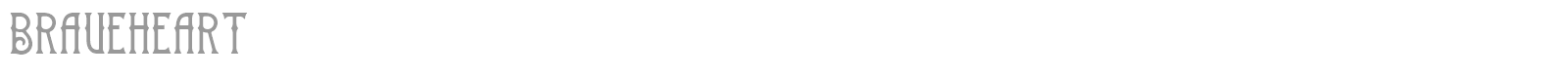 Braveheart font preview