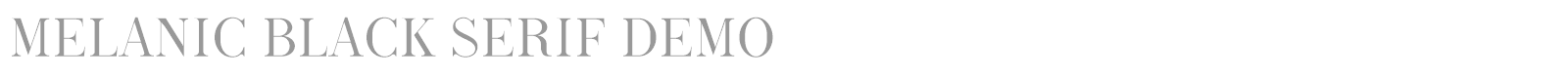 Melanic Black Serif font preview