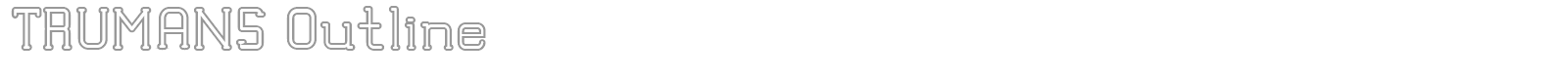 Trumans font preview
