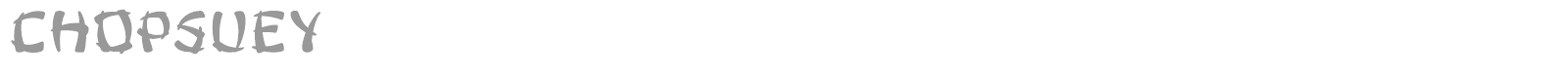 ChopsUey font preview