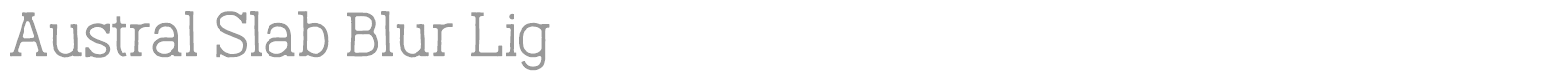 Austral Slab font preview