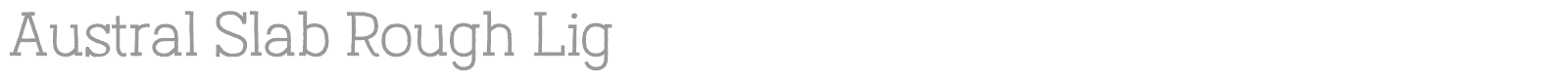 Austral Slab font preview