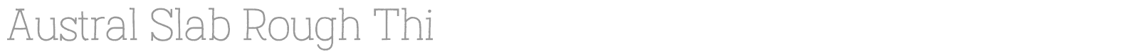 Austral Slab font preview