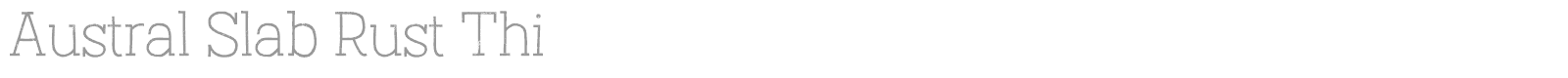 Austral Slab font preview