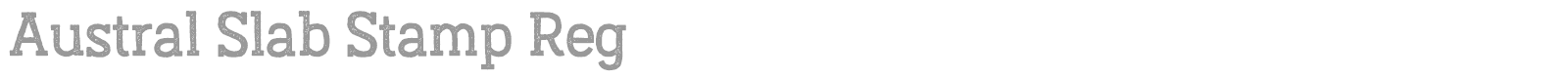 Austral Slab font preview
