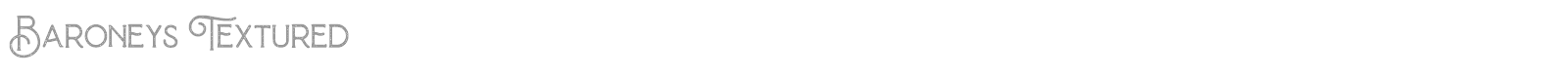 Baroneys Textured font preview