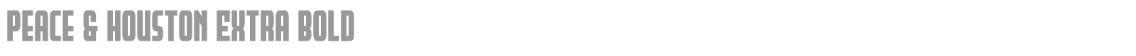 Peace & Houston font preview