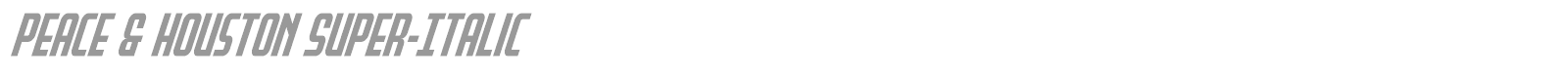 Peace & Houston font preview