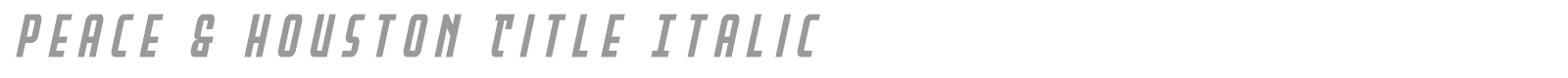 Peace & Houston font preview
