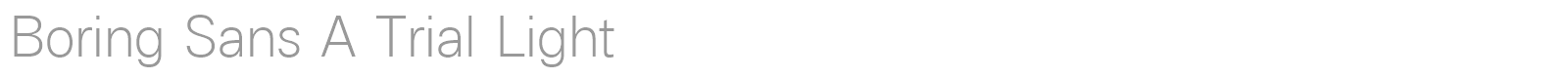 Boring Sans A font preview