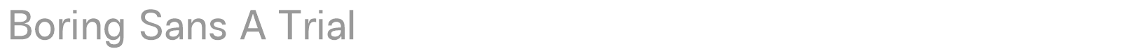Boring Sans A font preview