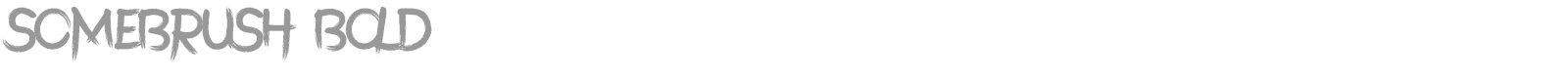 SomeBrush font preview