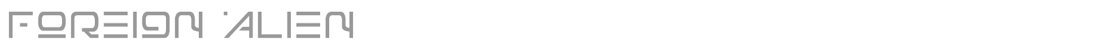 Foreign Alien font preview