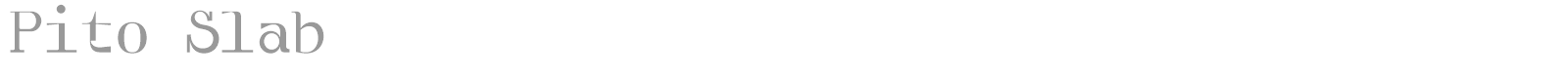 Pito Slab font preview