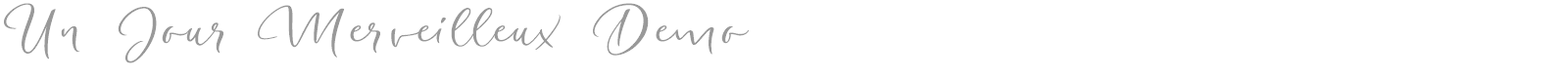 Un Jour Merveilleux font preview