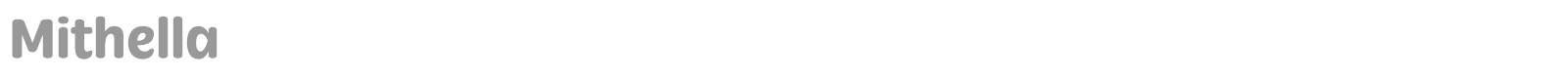 Mithella font preview
