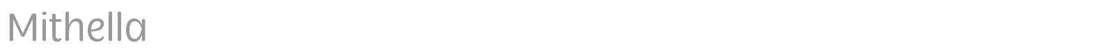 Mithella font preview