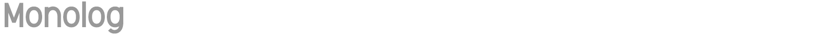 Monolog font preview