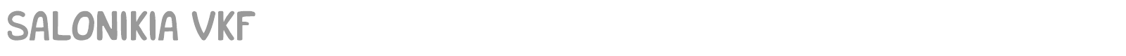 Salonikia VKF font preview