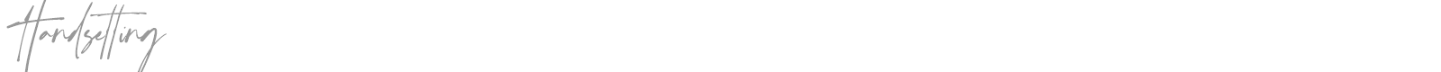 Handsetting font preview