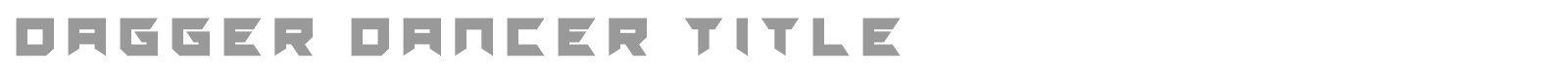 Dagger Dancer font preview