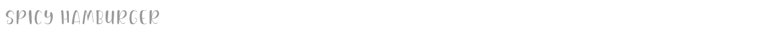 Spicy Hamburger font preview