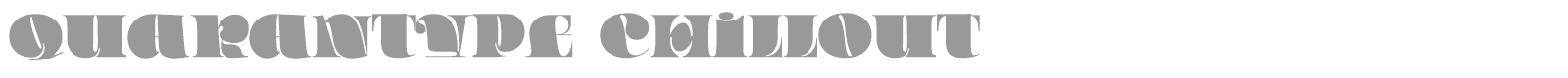 Quarantype Chillout font preview