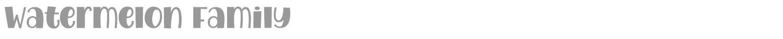 Watermelon Family font preview