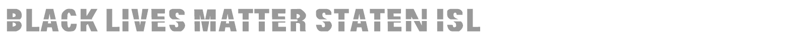Black Lives Matter Staten Isl font preview