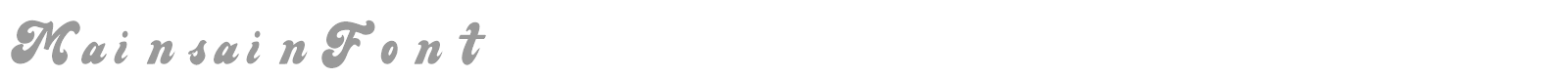 Mainsain font preview