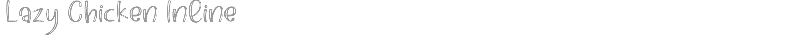 Lazy Chicken font preview