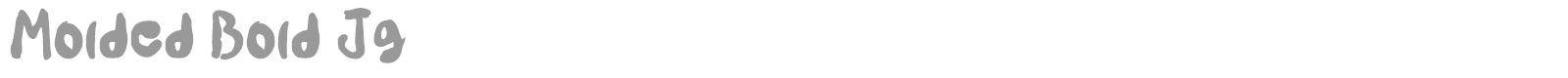 Molded Bold JG font preview