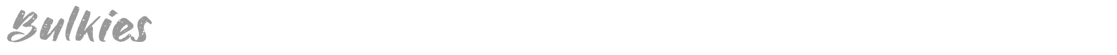 Bulkies font preview