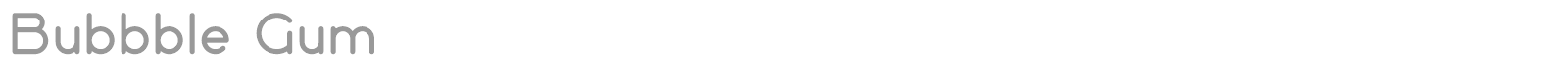 Bubbble Gum font preview